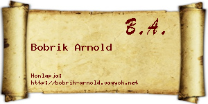 Bobrik Arnold névjegykártya